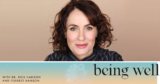 Being Well Podcast: Becoming Emotionally Agile with Dr. Susan David