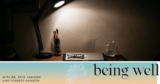 Being Well Podcast: Workaholism: Anxiety, Addiction, and Finding Balance in a Busy World